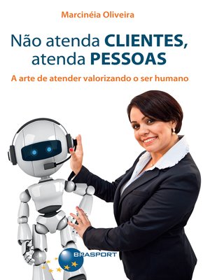 cover image of Não atenda clientes, atenda pessoas